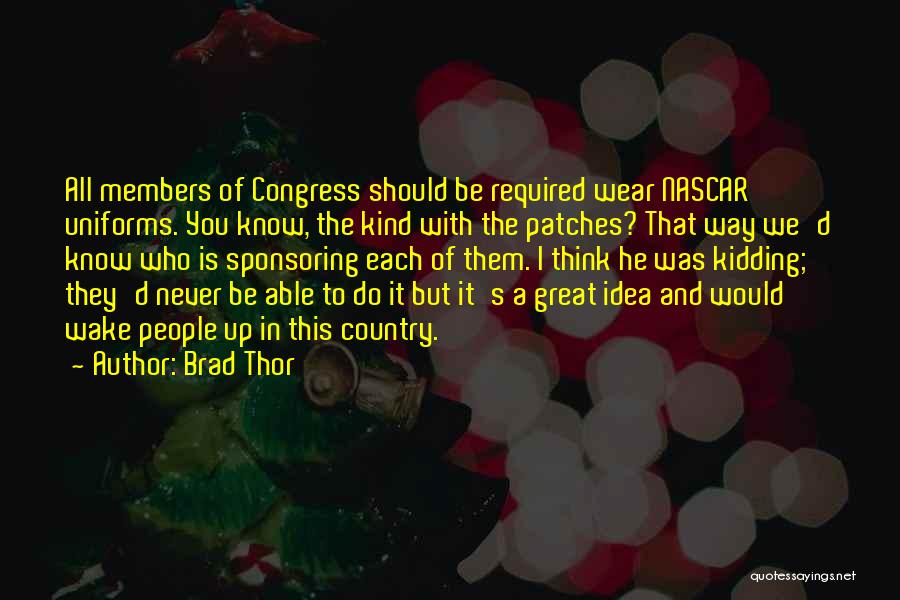 Great Sponsoring Quotes By Brad Thor