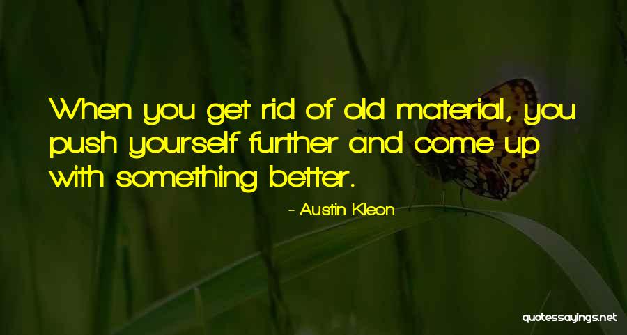 Great Sport Psychology Quotes By Austin Kleon Great Sport Psychology Quotes By Austin Kleon