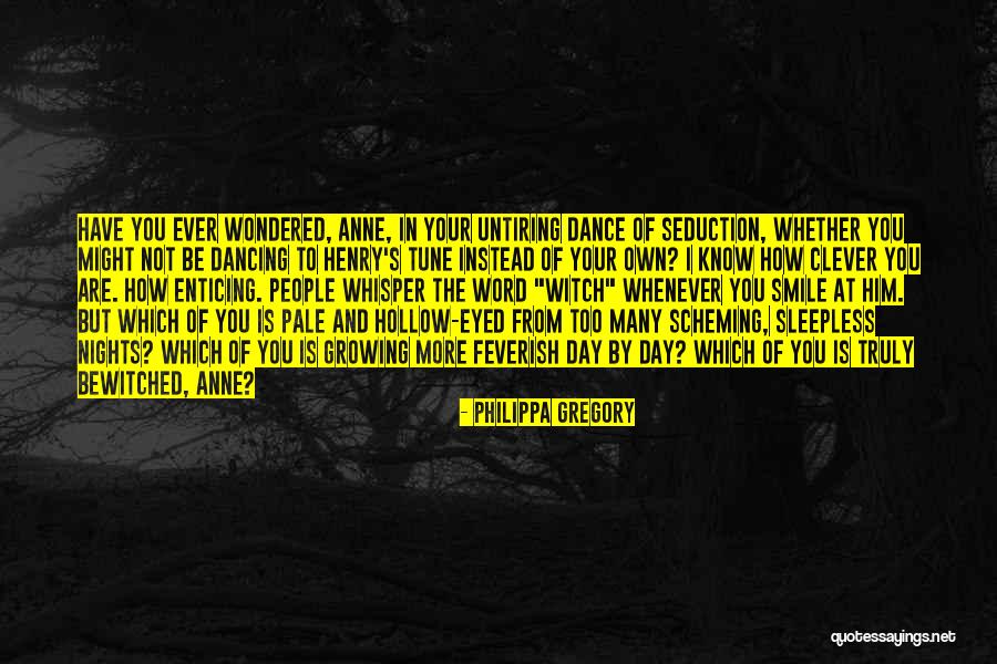 Great Sport Psychology Quotes By Philippa Gregory Great Sport Psychology Quotes By Philippa Gregory