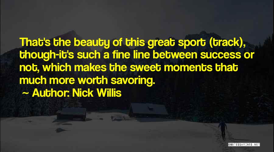 Great Sports Success Quotes By Nick Willis