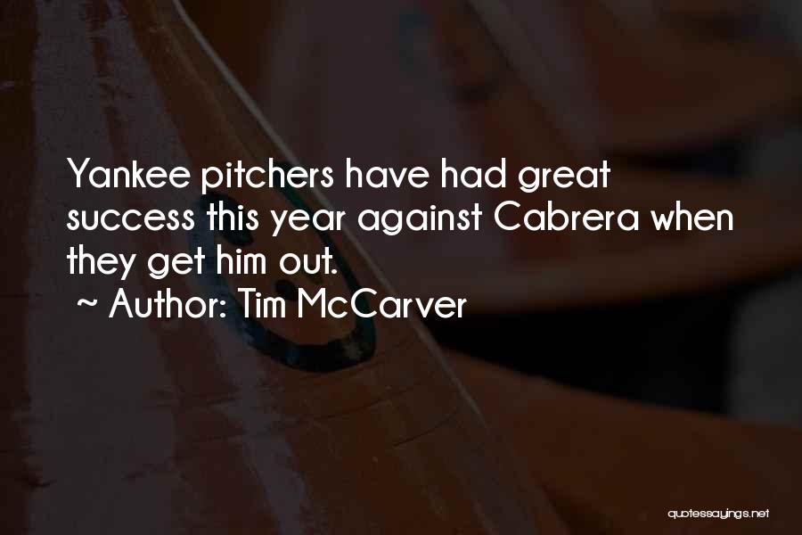 Great Sports Success Quotes By Tim McCarver