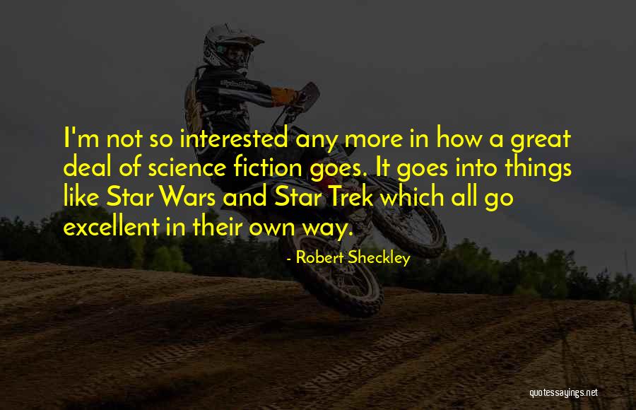 Great Star Quotes By Robert Sheckley Great Star Quotes By Robert Sheckley