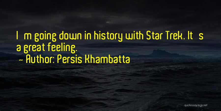 Great Star Trek Quotes By Persis Khambatta