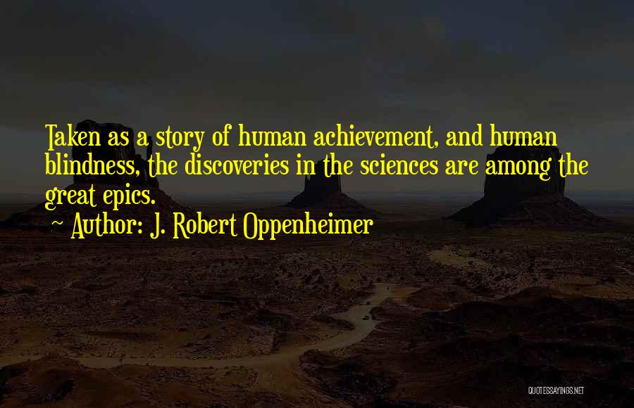 Great Story Quotes By J. Robert Oppenheimer