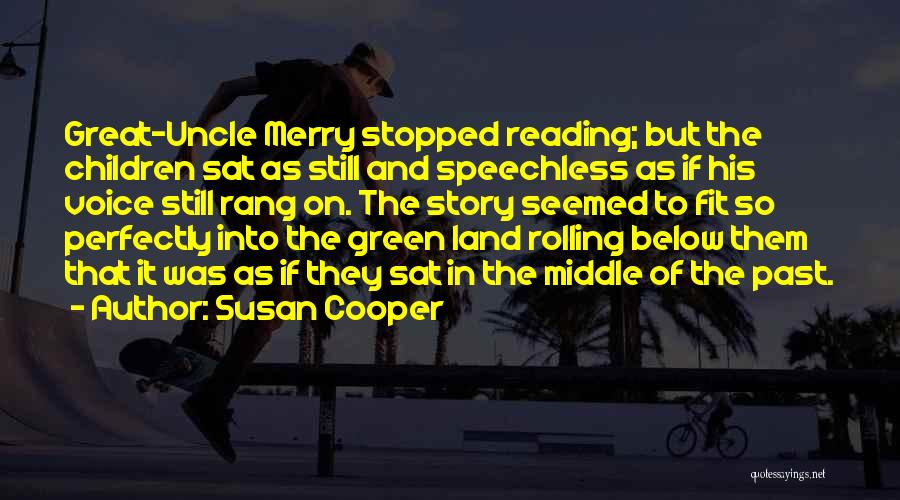 Great Story Quotes By Susan Cooper