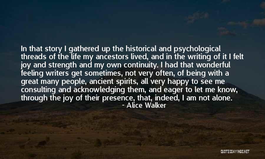 Great Strength Life Quotes By Alice Walker Great Strength Life Quotes By Alice Walker