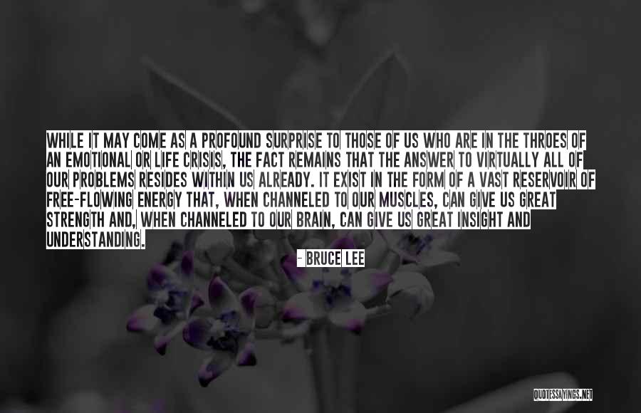 Great Strength Life Quotes By Bruce Lee Great Strength Life Quotes By Bruce Lee