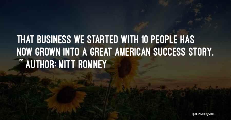 Great Success Story Quotes By Mitt Romney