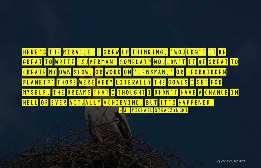 Great Superman Quotes By J. Michael Straczynski Great Superman Quotes By J. Michael Straczynski