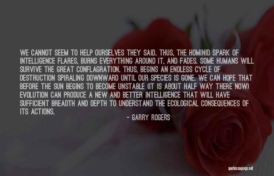 Great Survive Quotes By Garry Rogers