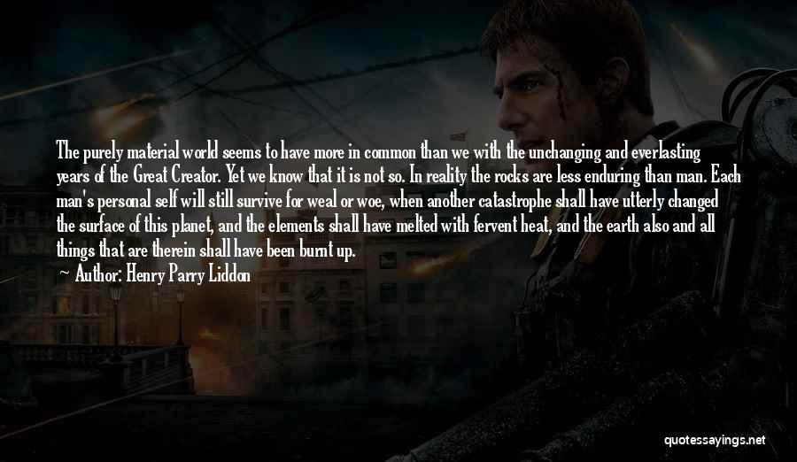 Great Survive Quotes By Henry Parry Liddon