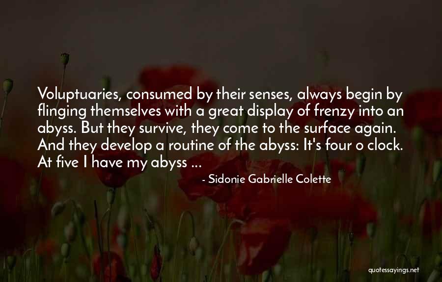 Great Survive Quotes By Sidonie Gabrielle Colette