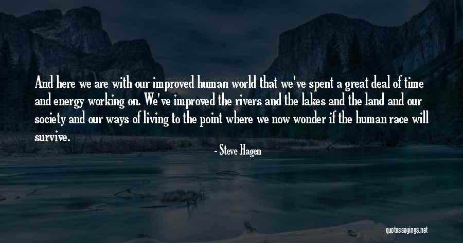 Great Survive Quotes By Steve Hagen