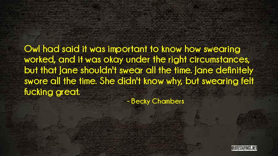 Great Swearing Quotes By Becky Chambers Great Swearing Quotes By Becky Chambers