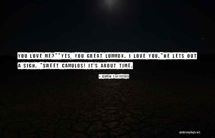 Great Sweet Love Quotes By Robin LaFevers Great Sweet Love Quotes By Robin LaFevers