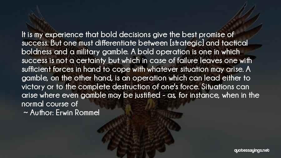 Great Tactical Quotes By Erwin Rommel