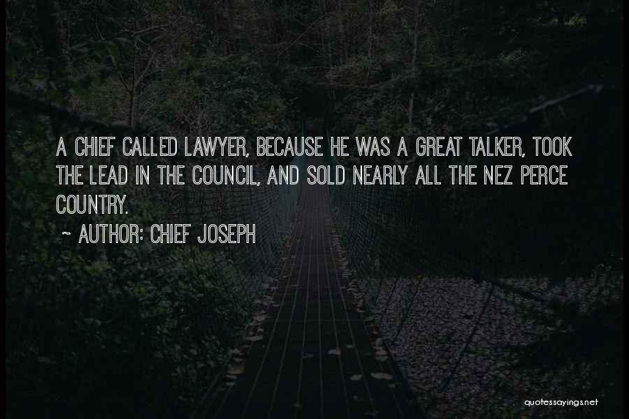 Great Talker Quotes By Chief Joseph