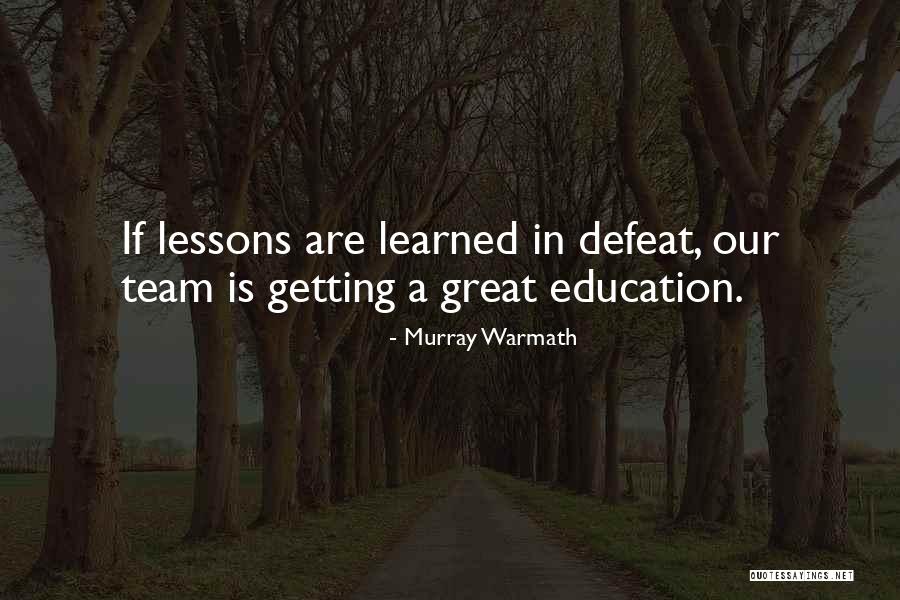 Great Team Quotes By Murray Warmath Great Team Quotes By Murray Warmath