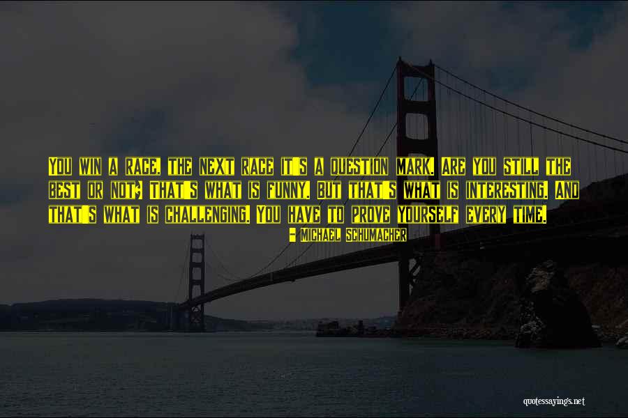 Great Telangana Quotes By Michael Schumacher Great Telangana Quotes By Michael Schumacher