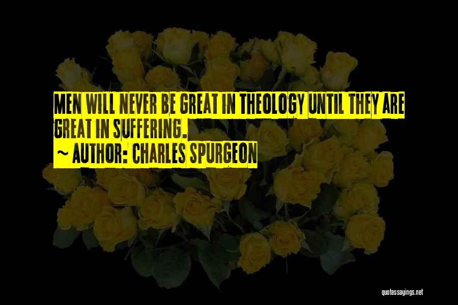 Great Theology Quotes By Charles Spurgeon