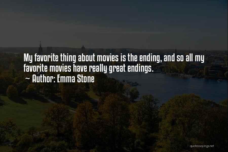 Great Things Ending Quotes By Emma Stone
