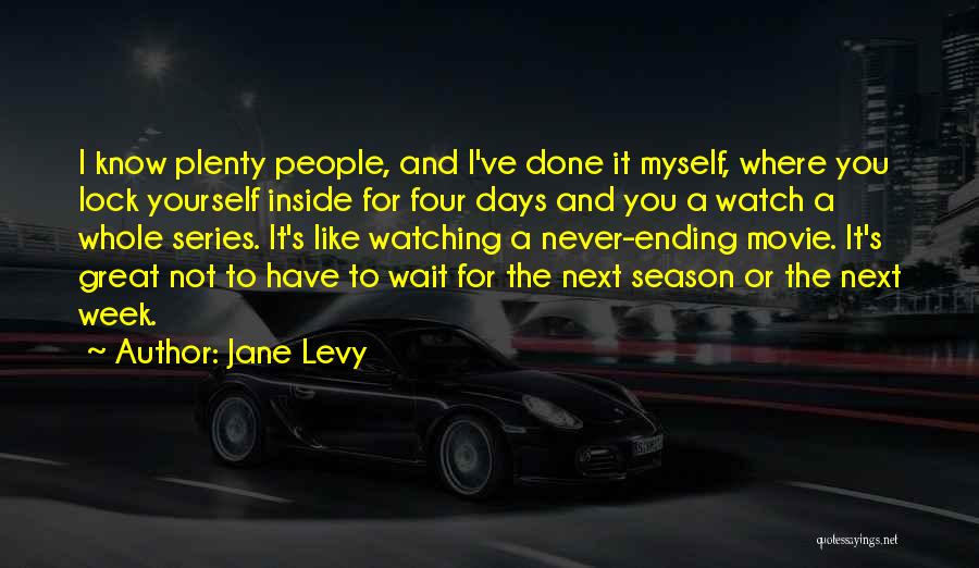 Great Things Ending Quotes By Jane Levy