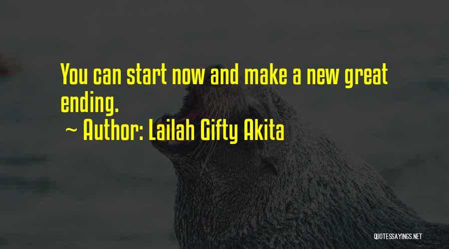 Great Things Ending Quotes By Lailah Gifty Akita