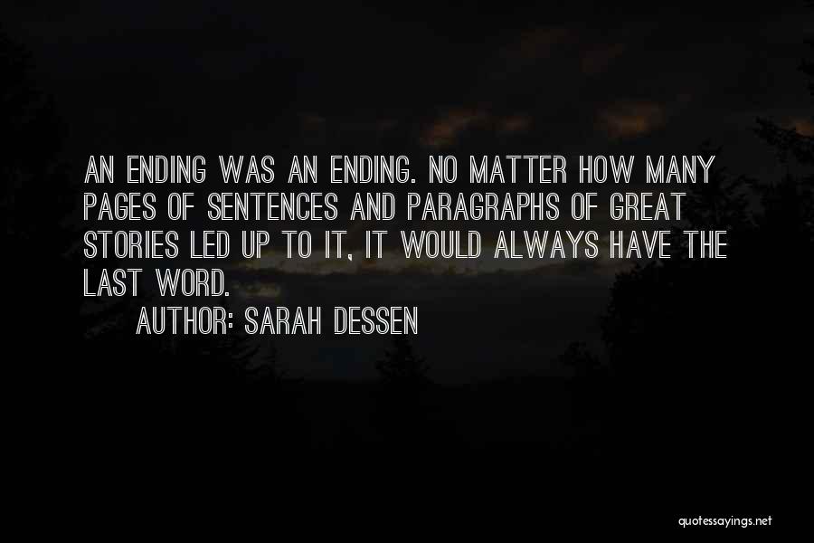 Great Things Ending Quotes By Sarah Dessen