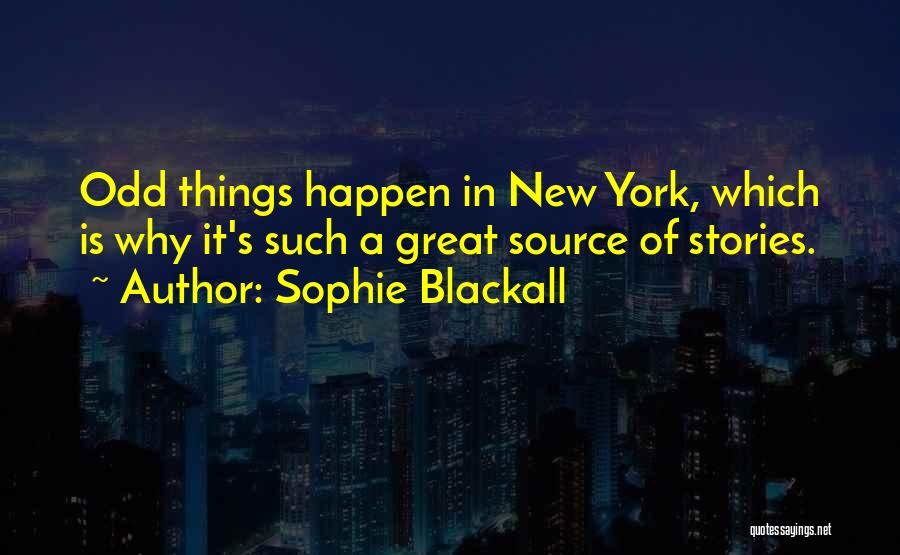 Great Things Happen Quotes By Sophie Blackall