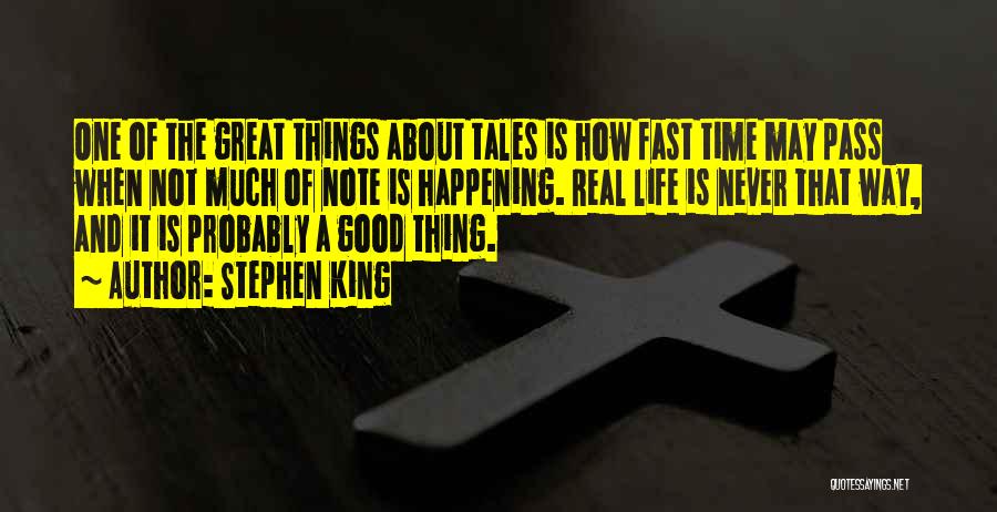 Great Things Happening Quotes By Stephen King