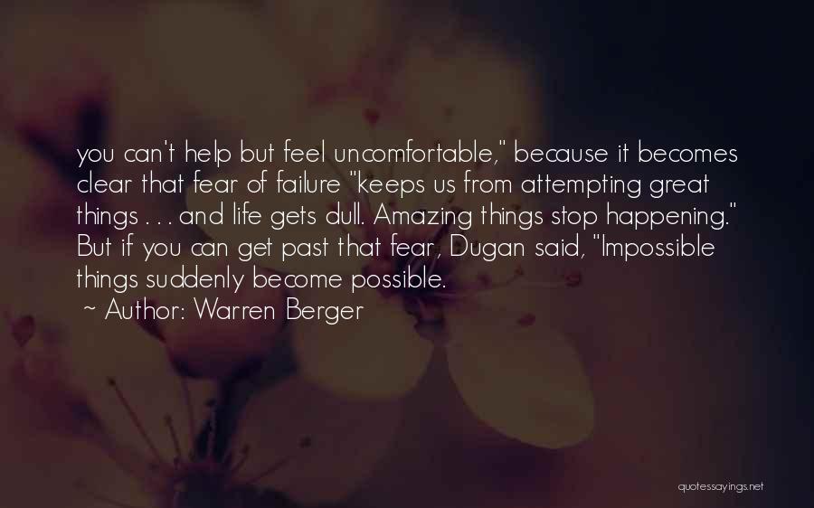 Great Things Happening Quotes By Warren Berger