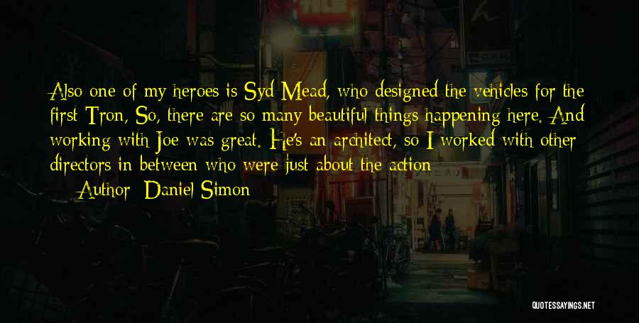 Great Things Quotes By Daniel Simon