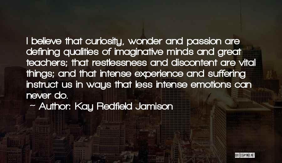 Great Things Quotes By Kay Redfield Jamison