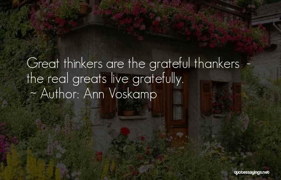 Great Thinkers Quotes By Ann Voskamp