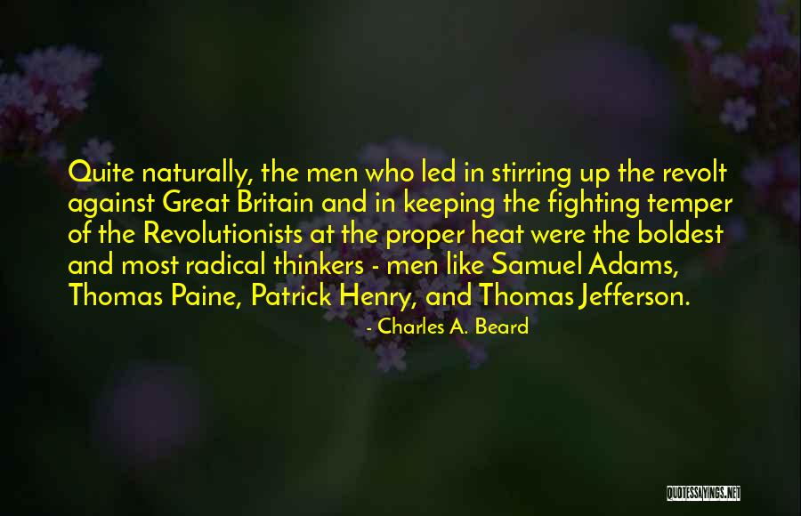 Great Thinkers Quotes By Charles A. Beard Great Thinkers Quotes By Charles A. Beard