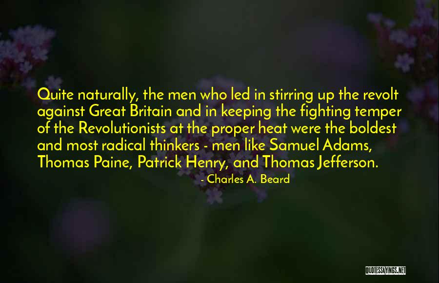 Great Thinkers Quotes By Charles A. Beard