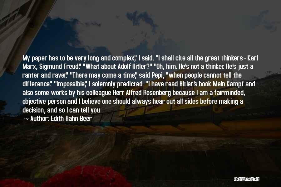 Great Thinkers Quotes By Edith Hahn Beer