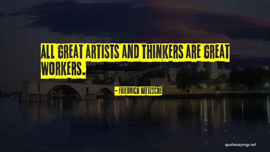 Great Thinkers Quotes By Friedrich Nietzsche