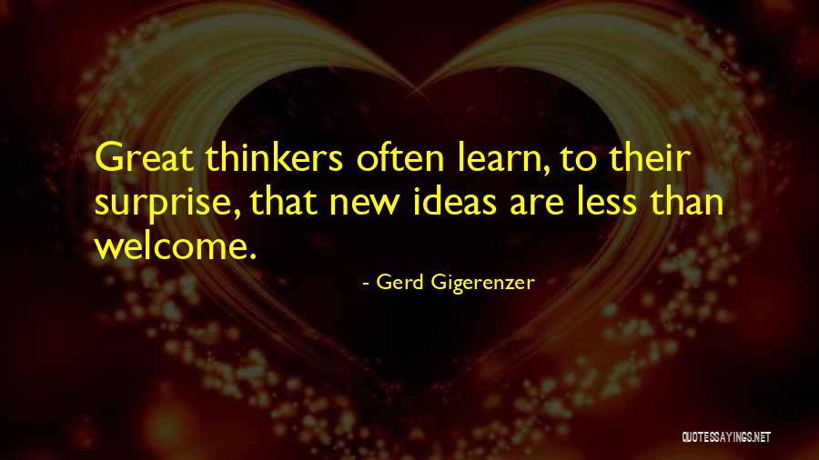 Great Thinkers Quotes By Gerd Gigerenzer