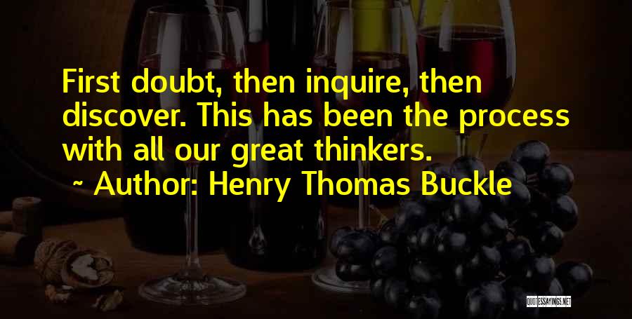 Great Thinkers Quotes By Henry Thomas Buckle