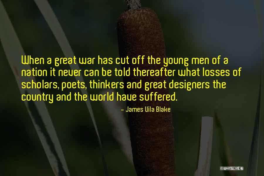 Great Thinkers Quotes By James Vila Blake