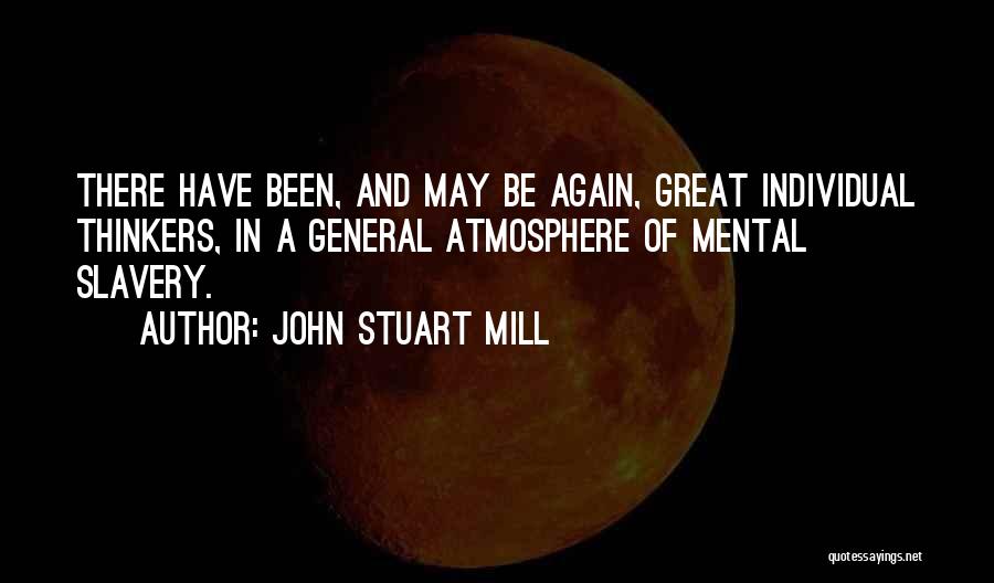 Great Thinkers Quotes By John Stuart Mill