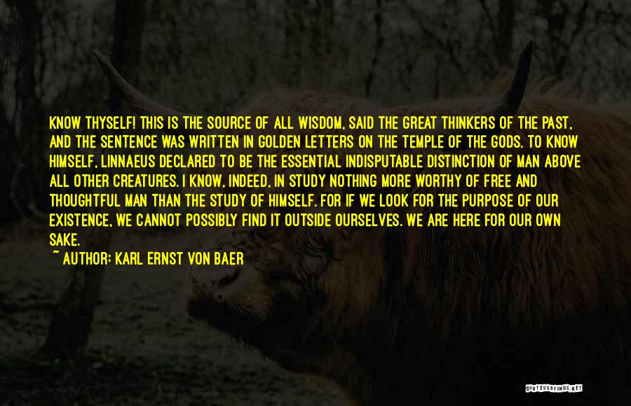 Great Thinkers Quotes By Karl Ernst Von Baer