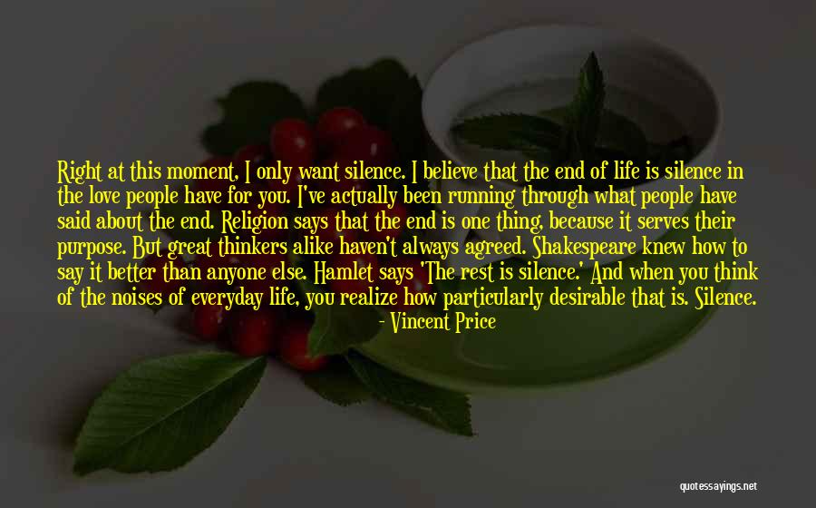 Great Thinkers Quotes By Vincent Price