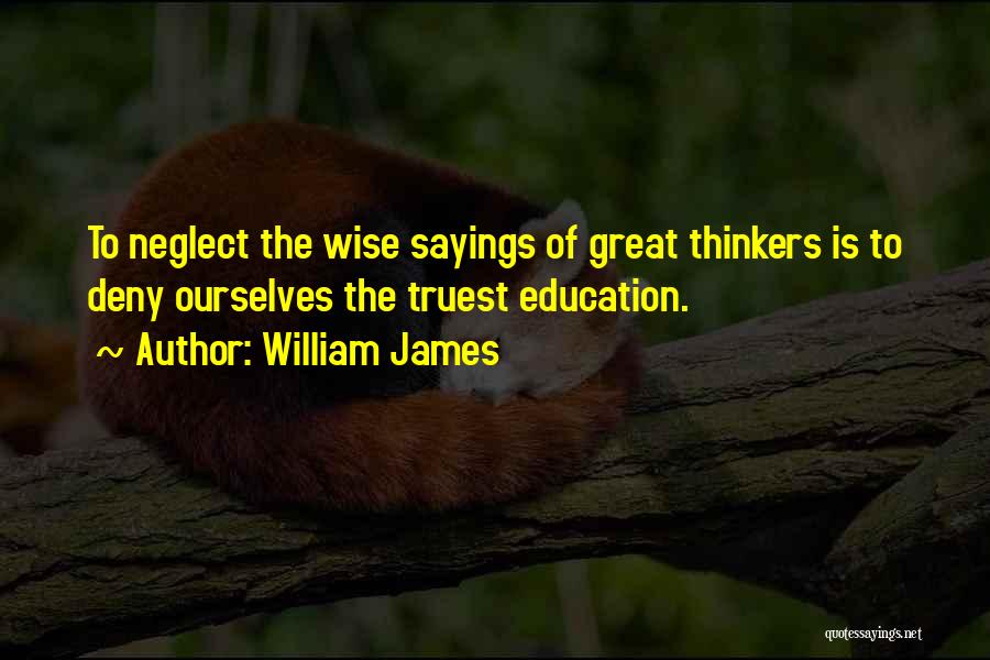 Great Thinkers Quotes By William James