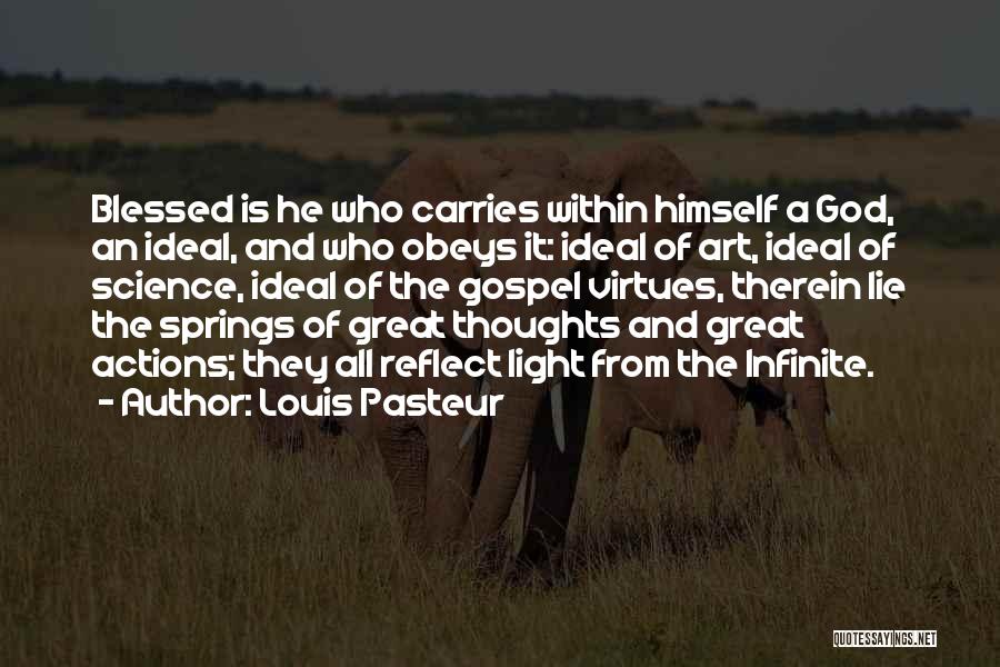 Great Thoughts And Quotes By Louis Pasteur