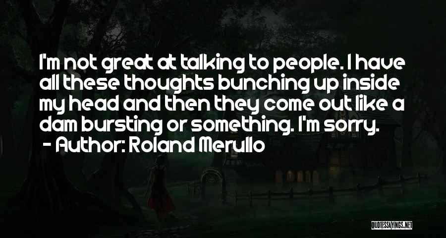 Great Thoughts And Quotes By Roland Merullo