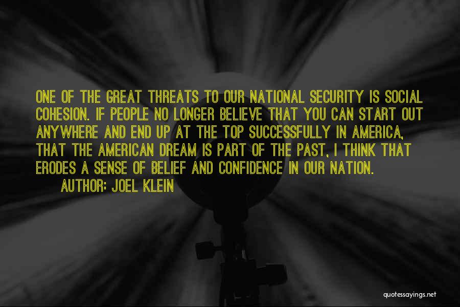 Great Threats Quotes By Joel Klein