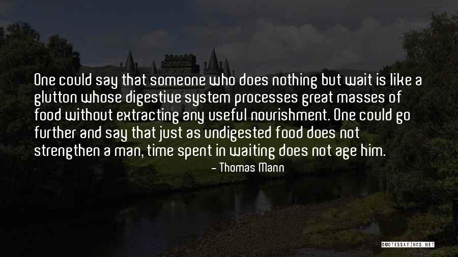Great Time Management Quotes By Thomas Mann Great Time Management Quotes By Thomas Mann