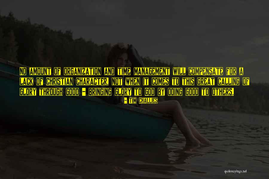 Great Time Management Quotes By Tim Challies Great Time Management Quotes By Tim Challies
